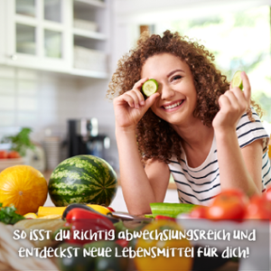 So isst du abwechslungsreich und entdeckst neue Lebensmittel für dich
