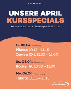 Unsere Kursspecials im April für Euch!